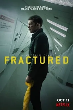 ดูหนังออนไลน์ฟรี Fractured (2019) แตกหัก  (ซับไทย)